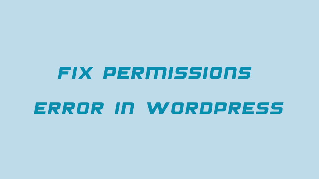 رفع مشکل سطح دسترسی فایل ها و پوشه ها در وردپرس