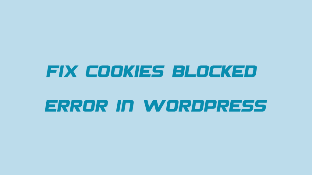 مسدود شدن کوکی در وردپرس