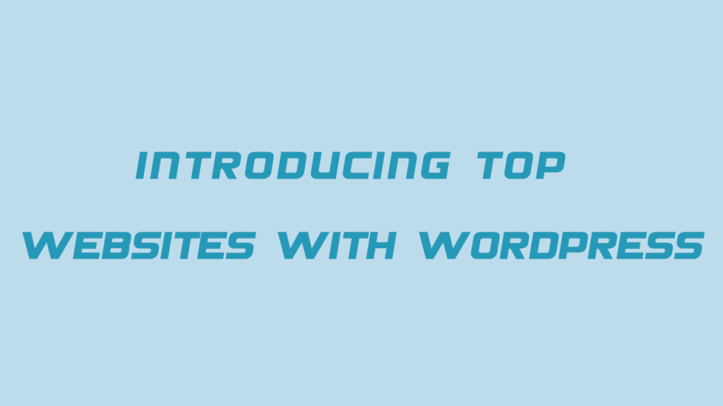 معرفی برترین سایتهای خارجی ساخته شده با وردپرس