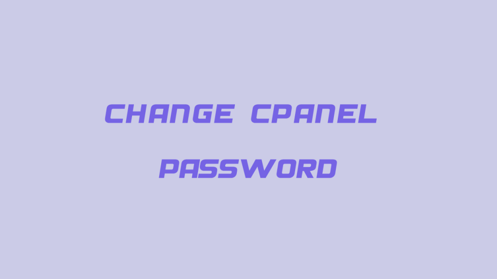 چطور پسورد سی پنل را تغییر دهیم؟