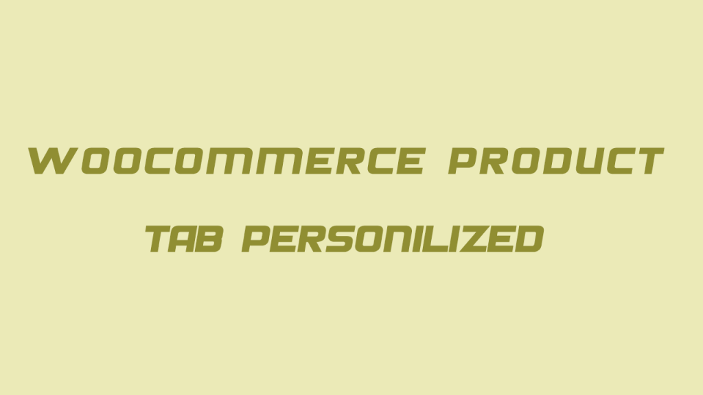 چطور صفحه محصول ووکامرس را شخصی سازی کنیم؟