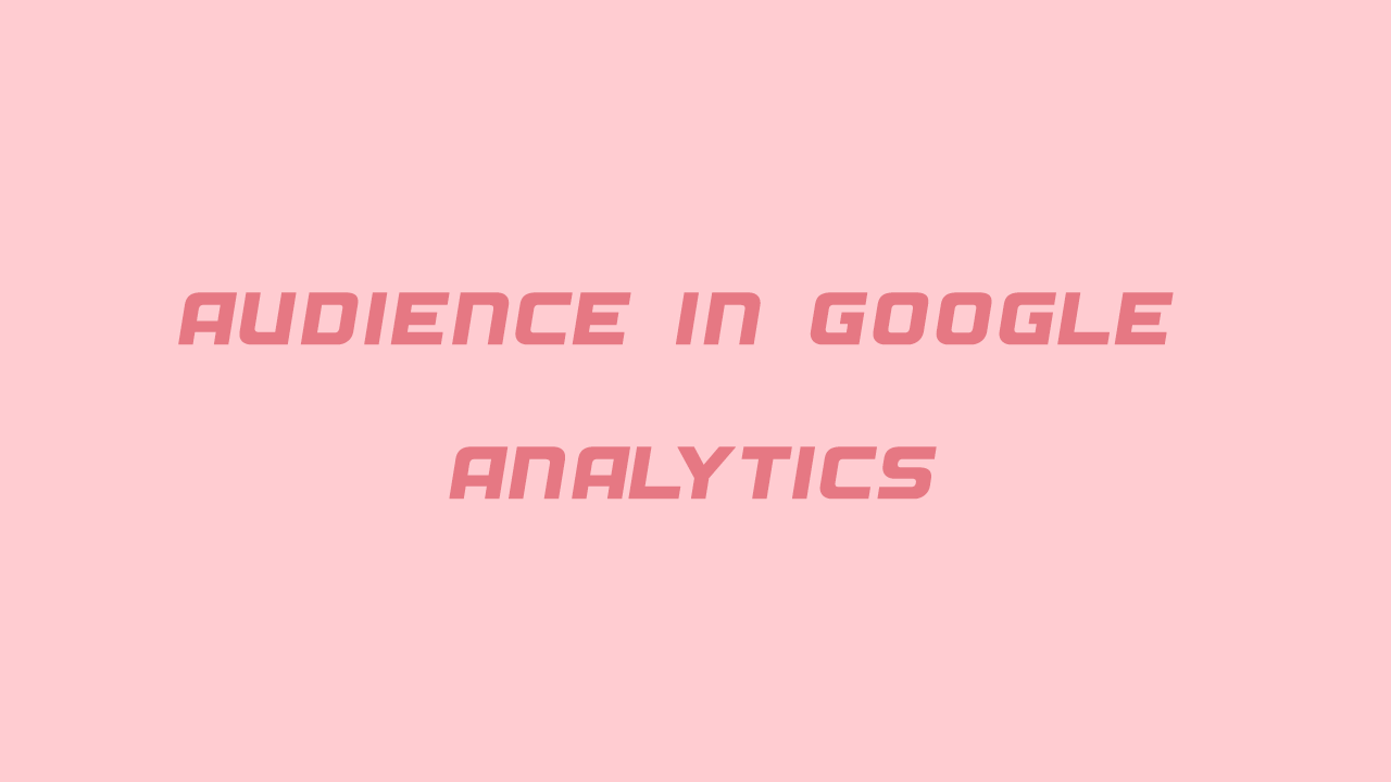 نحوه مشاهده موقعیت جغرافیایی بازدید کنندگان از سایت در گوگل آنالیتکس