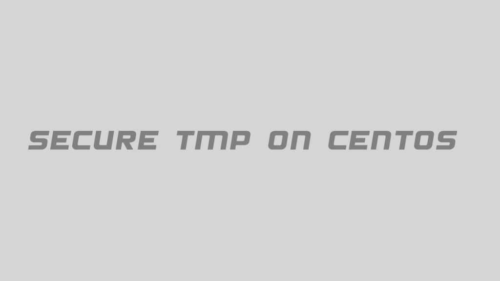 آموزش امن سازی مسیر tmp در سیستم عامل CentOS
