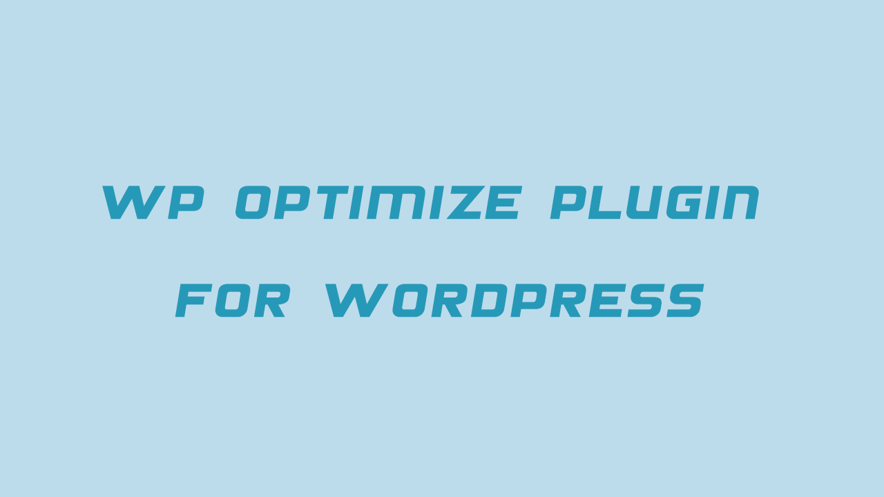 کاهش حجم سایت وردپرسی و خرید افزونه wp optimize