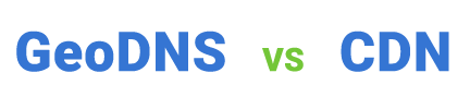 تفاوت cdn و geodns چیست؟